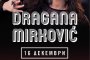 Само три дни до мега спектакъла на Драгана Миркович в София
