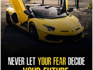 Никога не оставяй твоят страх да решава твоето бъдеще