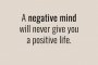 Негативното мислене никога няма да ви донесе позитивен живот