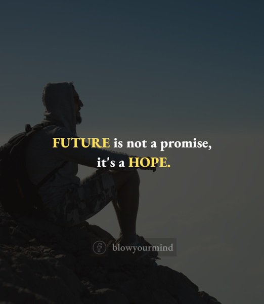 Бъдещето не е обещание, то е надежда