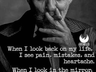 Когато погледна назад към живота си виждам болка грешки и