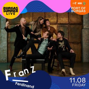  Две от актуалните световни инди рок банди Franz Ferdinand и Nothing But Thievеs идват за своите първи концерти в България на 11 август в Бургас