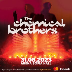 Емблематичната електронна формация The Chemical Brothers ще бъде част от BREEZE Fest Sofia в Зала Арена София на 31 август