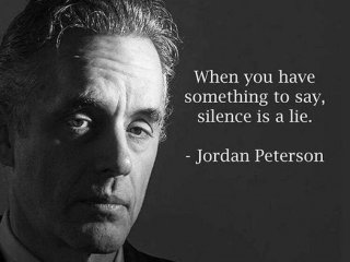 Когато имаш какво да кажеш мълчанието е лъжа Джордан Питърсън