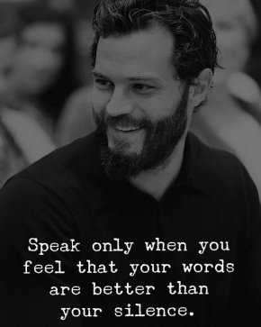 Говорете само когато смятате, че думите ви са по-добри от мълчанието.